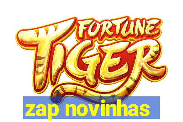 zap novinhas